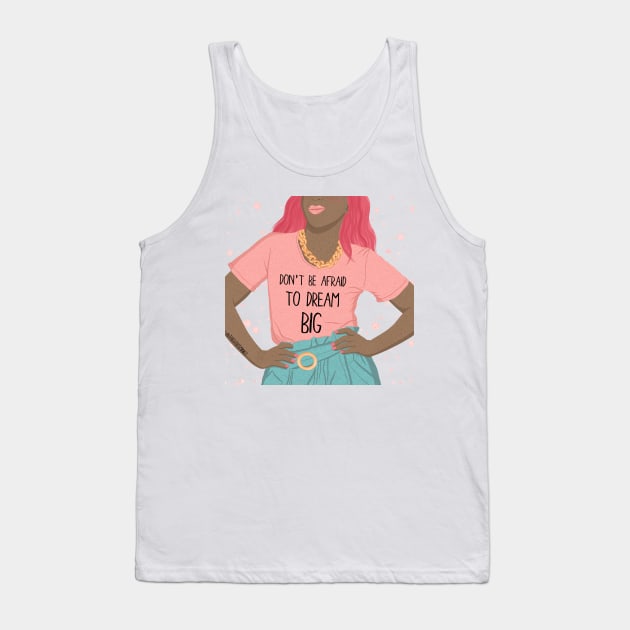 DREAM BIG Tank Top by The Cute Feminist